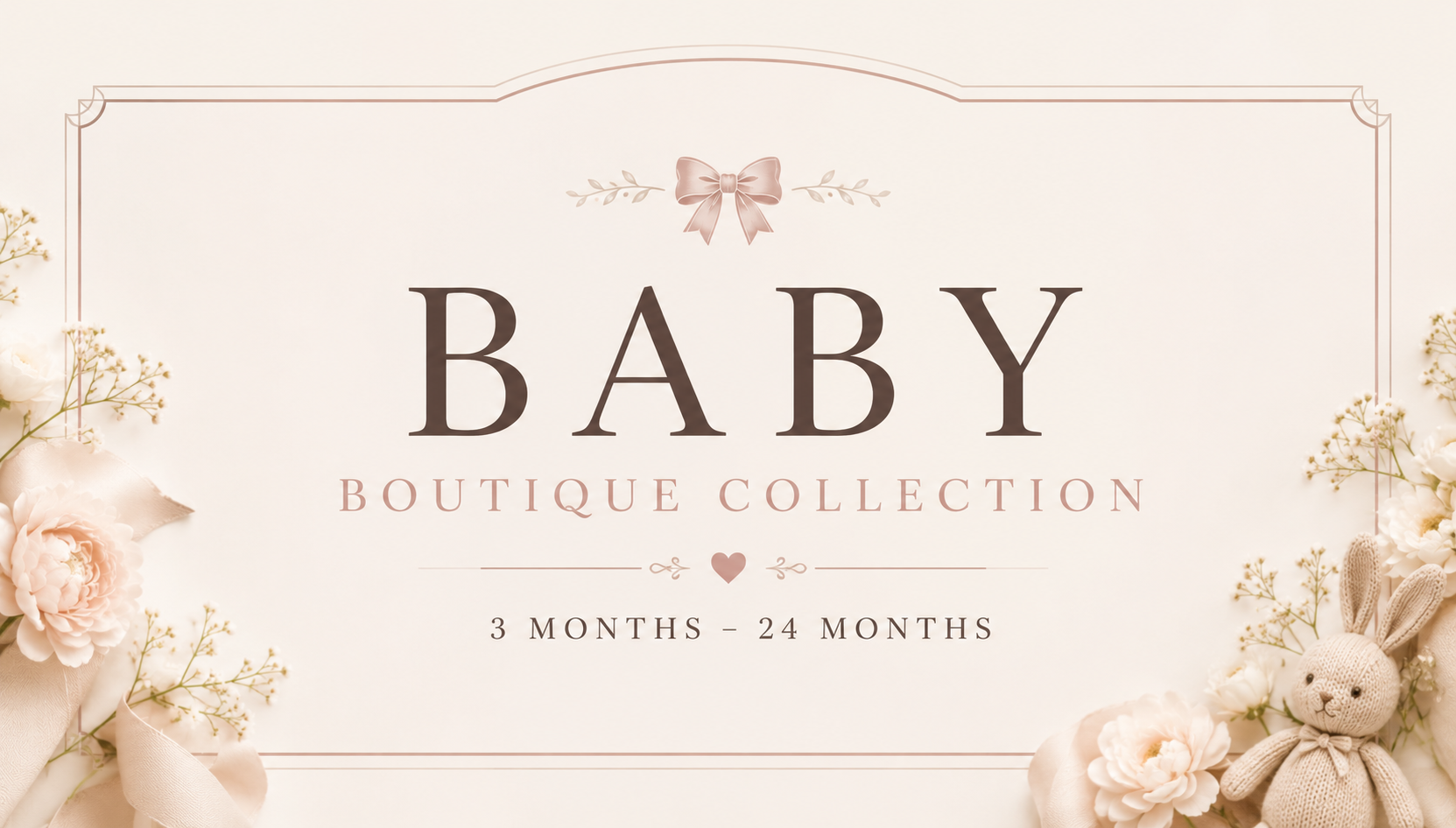 Baby Boutique Collection